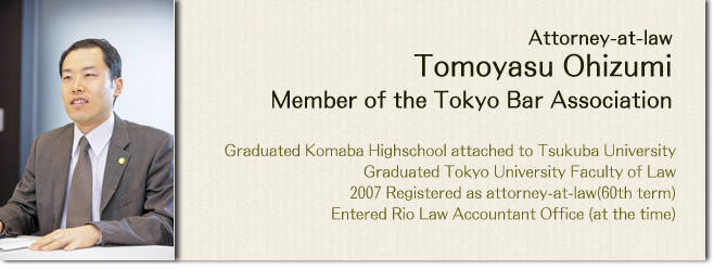 Attorney-at-law Tomoyasu Ohizumi